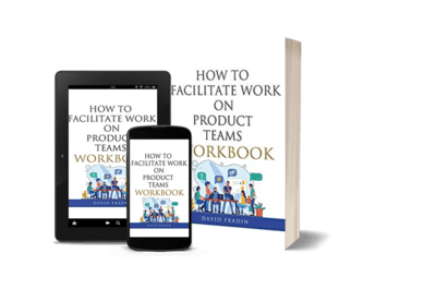 How to Facilitate Work on Product Teams Workbook LM