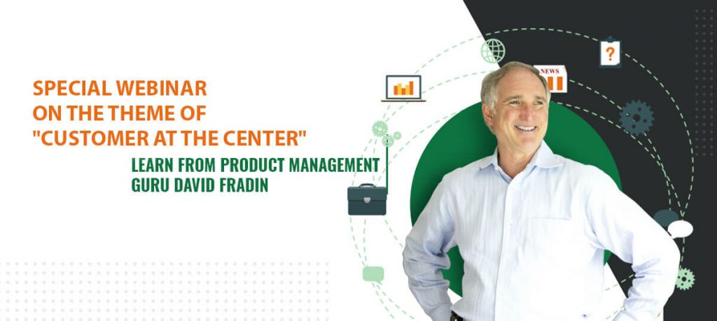 Special Webinar by David Fradin on the theme of "Customer At The Center"
