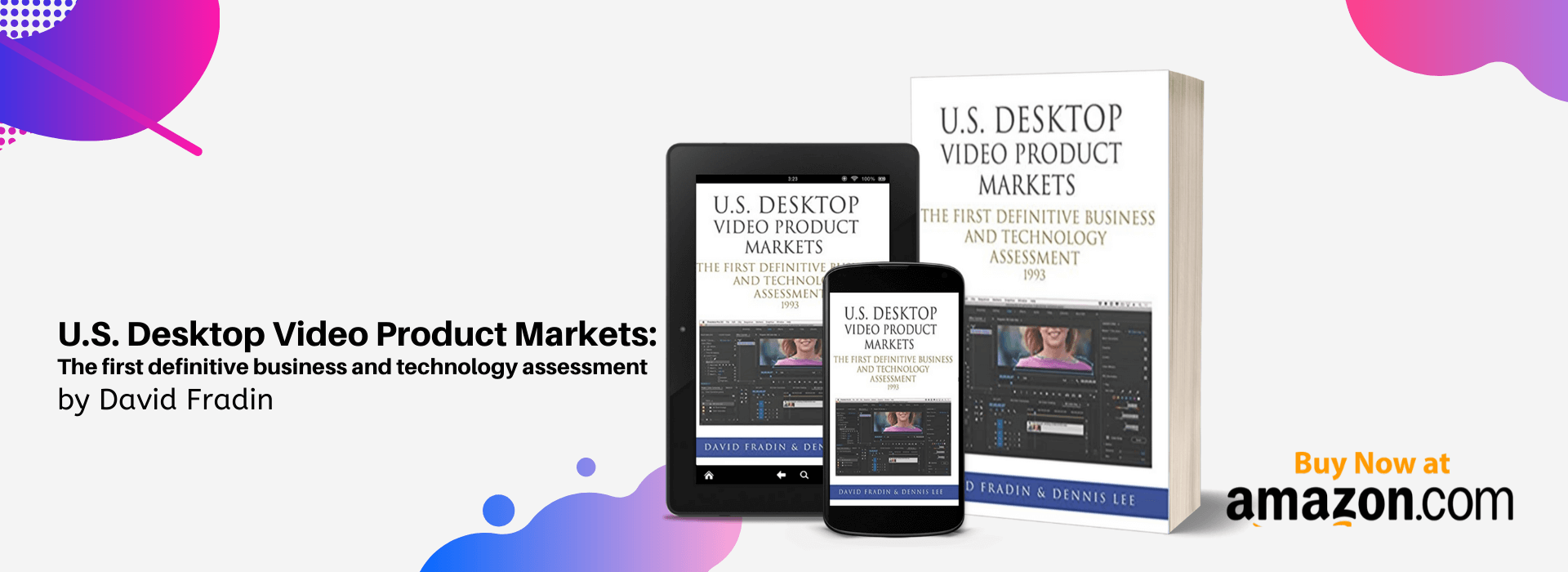 U.S. Desktop Video Product Markets The first definitive business and technology assessment Flag